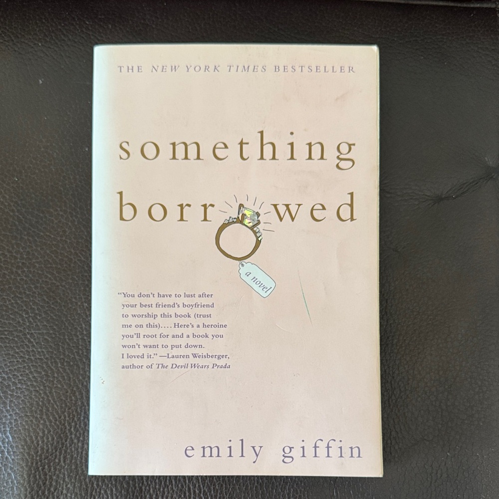 Emily Giffin “Something Borrowed” Fiction Paperback Novel